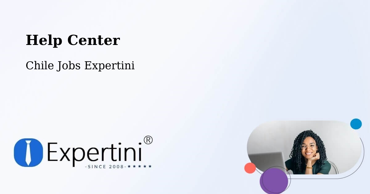 Help Center – Laja - Chile Jobs Expertini